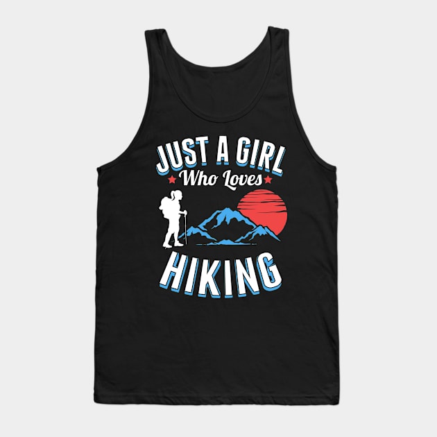 Just A Girl Who Loves Hiking Tank Top by HCMGift